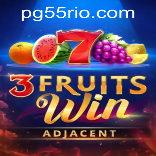 Descubra o Mundo de Entretenimento com o Jogo 3FruitsWin na Plataforma 55Rio.com