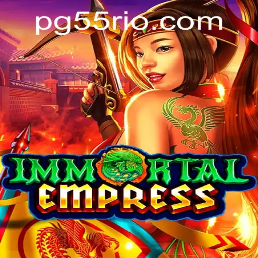 Descubra ImmortalEmpress: O Jogo Que Está Dominando 55Rio.com
